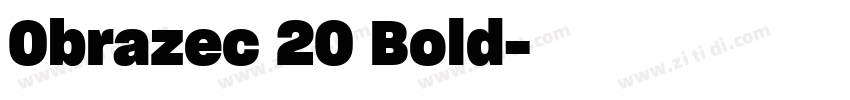 Obrazec 20 Bold字体转换 Obrazec 20 Bold字体转换